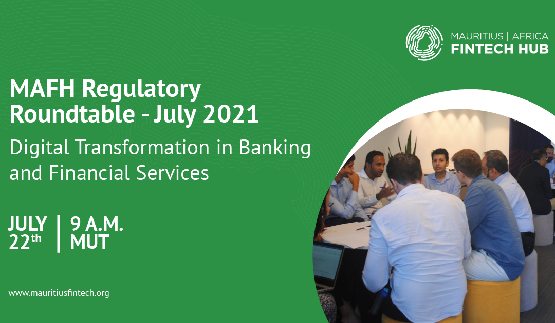MAFH Regulatory Roundtable – Digital Transformation in Banking and Financial Services